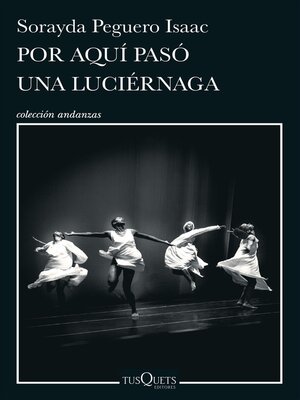 cover image of Por aquí pasó una luciérnaga